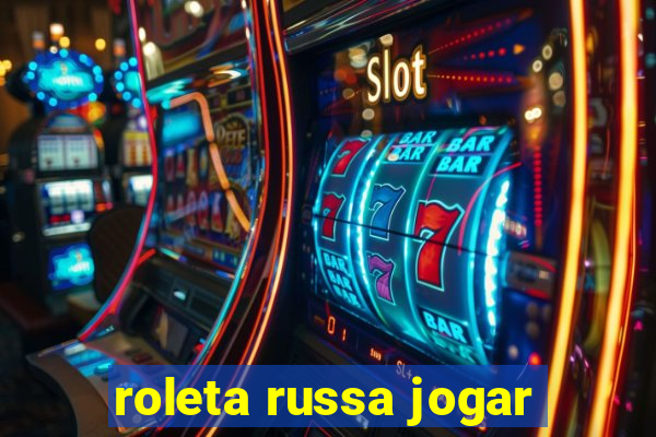 roleta russa jogar